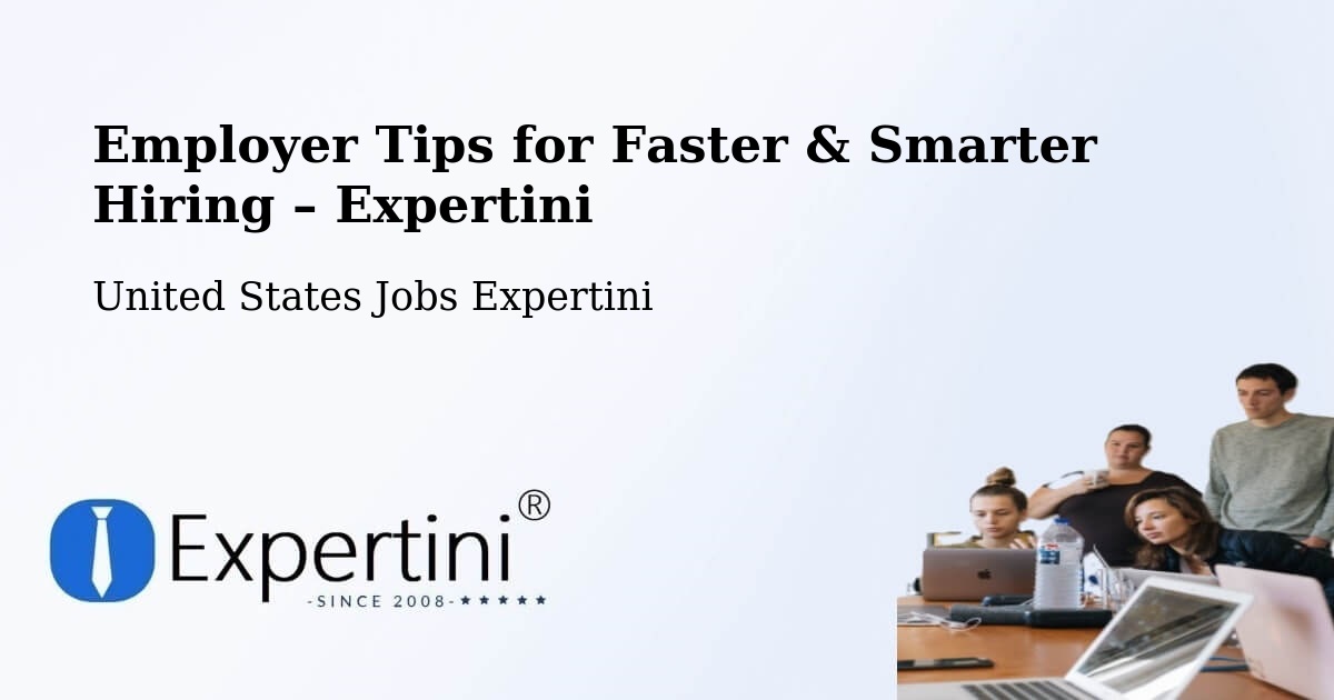 Employer Tips for Hiring & Recruitment – Kendall - Kendall, United States Jobs Expertini